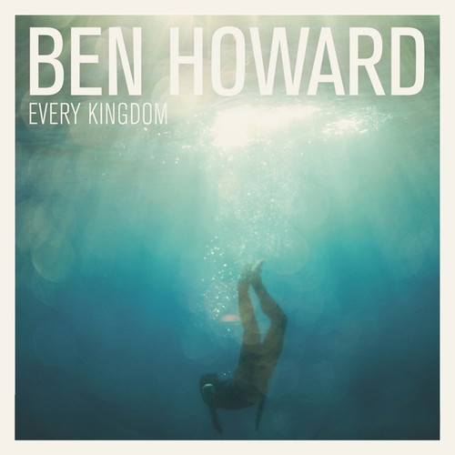 Ben howard every - ben,