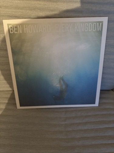 Ben howard every kingdom - howard, kingdom'